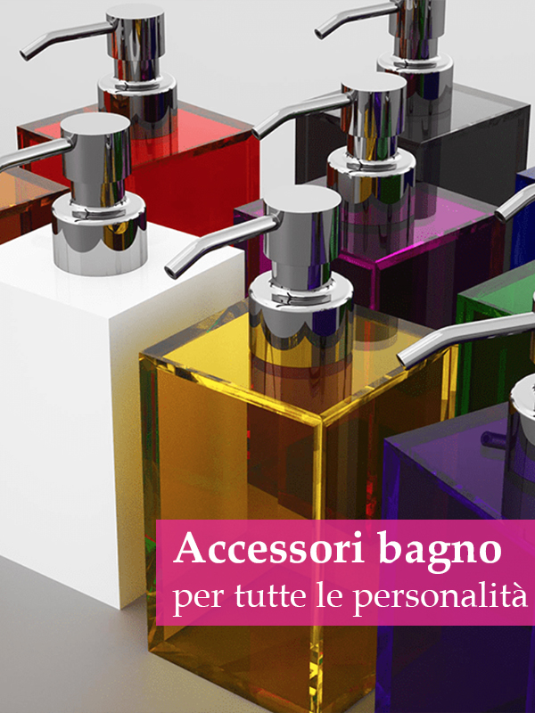 gli accessori bagno per ogni personalità