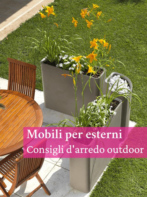 Mobili per esterni: idee e consigli di arredo casa outdoor