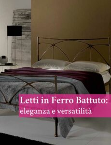 letti in ferro battuto