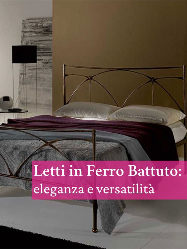 letti in ferro battuto